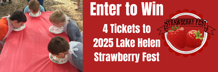 Lake Helen Strawberry Fest Ticket Giveaway 