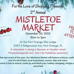 Mistletoe Market - Port Orange Elks Lodge