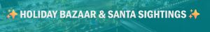 Holiday Bazaar and Santa