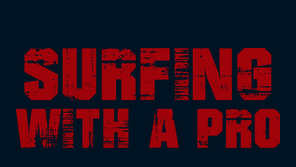 Surfing with a Pro