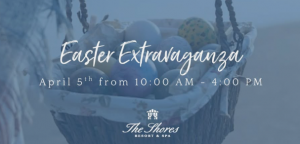Shores Resort and Spa Easter Extravaganza