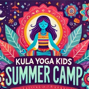 KULA Yoga Kids Summer Camp