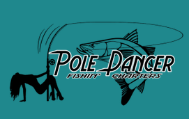 Pole Dancer Fishin' Charters