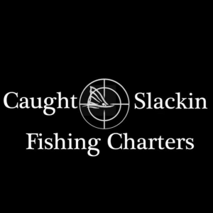 Caught Slackin’ Fishing Charters