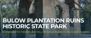 Flagler Beach - Bulow Plantation Ruins Site