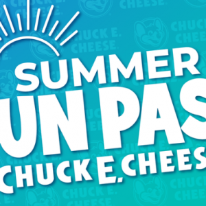 Chuck E Cheese Summer Fun Pass