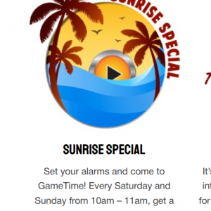 Game Time Sunrise Special