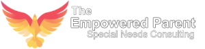 The Empowered Parent Special Needs Consulting