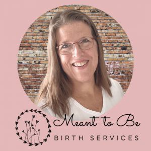 Birth Doula Services - Meant to Be Birth Services