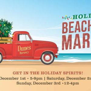 12/01 - 12/03 Dunes Brewing Holiday Market