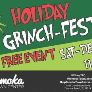 12/09 Tomoka Town Center Holiday Grinch-Fest