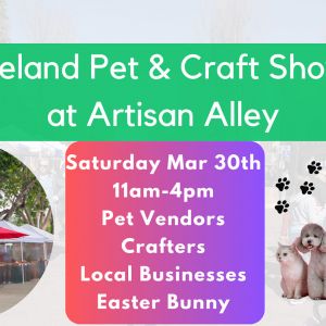 03/30 Deland Pet & Craft Show with the Easter Bunny at Artisan Alley
