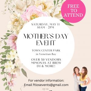 05/11 Mother's Day Event Venetian Bay