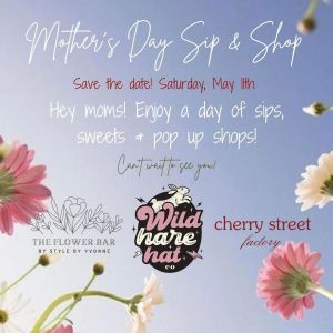 05/11 Mother's Day Sip and Shop at One Daytona