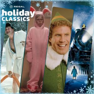 12/01 - 12/22 Regal Holiday Classics Movie Series