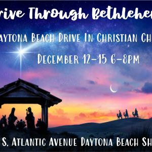 12/12 - 12/17  Drive Through Bethlehem