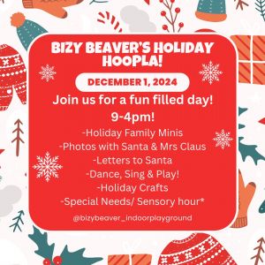 12/01 Bizy Beaver's Holiday Hoopla