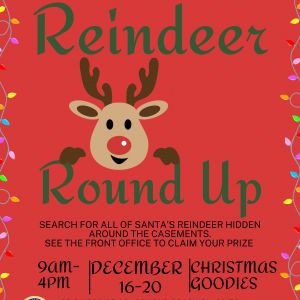 12/16 - 12/20 Reindeer Roundup at The Casements