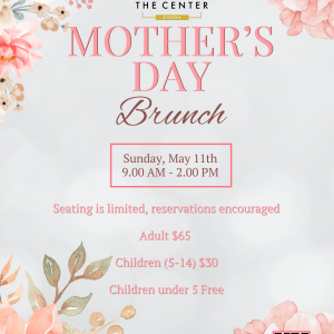 05/11 Mother's Day Brunch at The Center