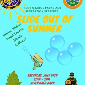 07/19 Port Orange Slide Out Of Summer