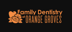 Family Dentistry of Orange Groves